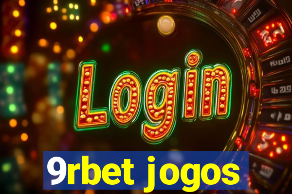 9rbet jogos